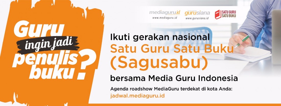 Workshop Menulis Satu Guru Satu Buku (Sagusabu) Penjaminan Mutu Pendidikan, LPMP DKI Jakarta (5 - 6 September 2019)