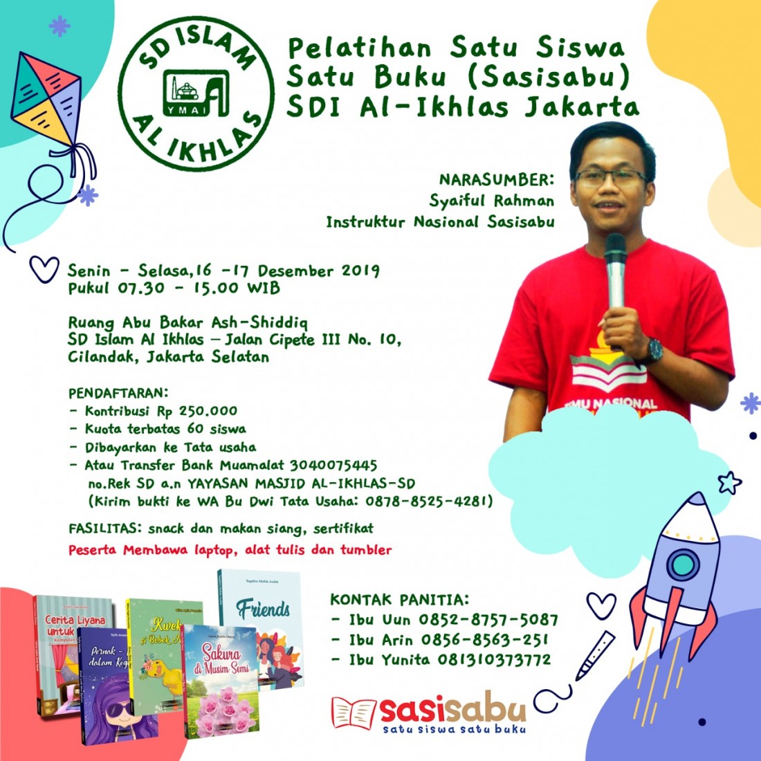 Pelatihan Menulis Satu Siswa Satu Buku (Sasisabu) SDI Al-Ikhlas Jakarta (16-17 Desember 2019)