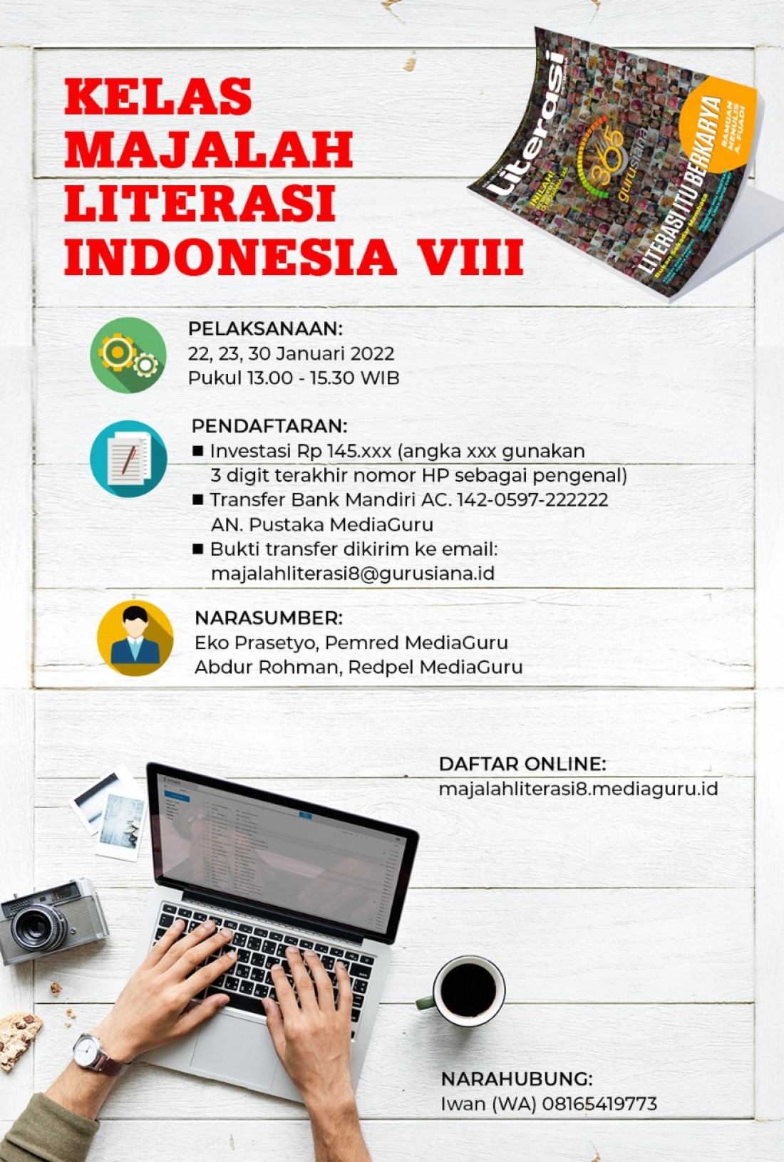 KELAS MENULIS MAJALAH LITERASI INDONESIA VIII (22 - 30 JANUARI 2022)