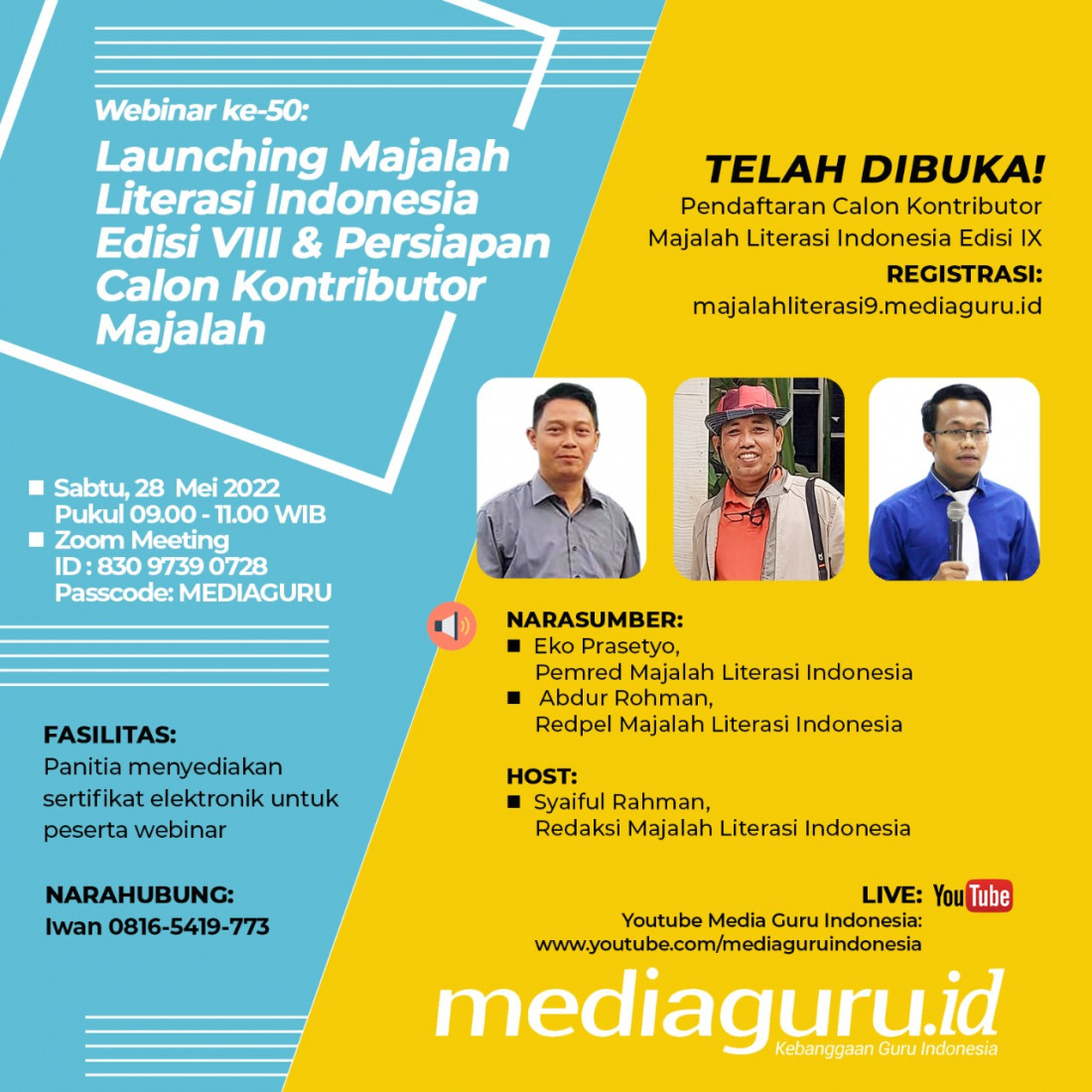 WEBINAR KE-50: LAUNCHING MAJALAH LITERASI INDONESIA VIII & PERSIAPAN KONTRIBUTOR MAJALAH LITERASI IX (28 MEI 2022)