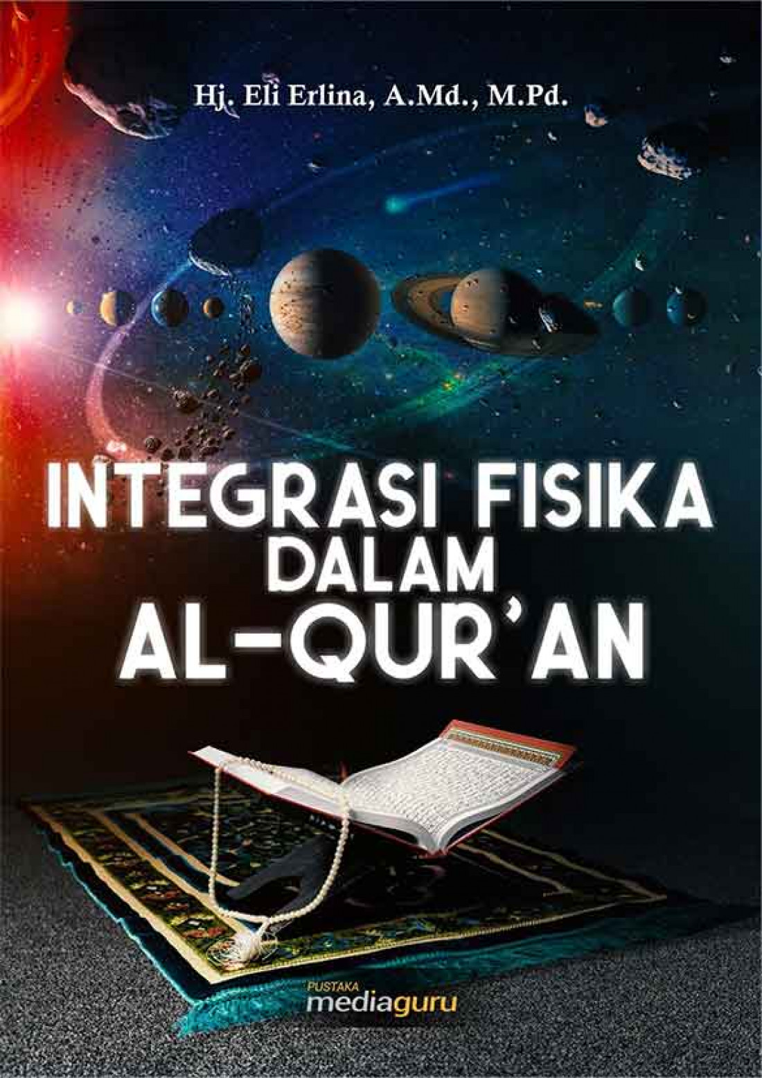 Integrasi Fisika dalam Al-Qur’an