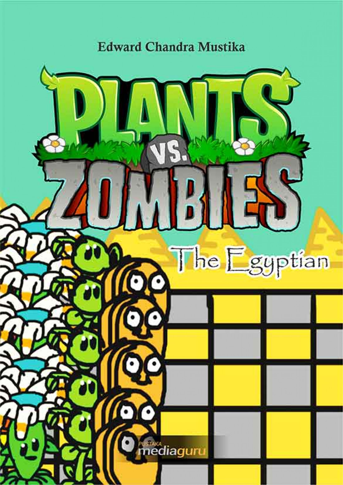 Plants vs Zombies The Egyptian