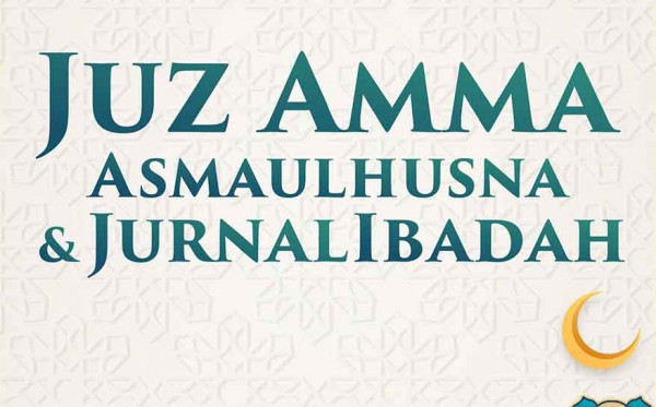 Juz Amma, Asmaulhusna, & Jurnal Ibadah