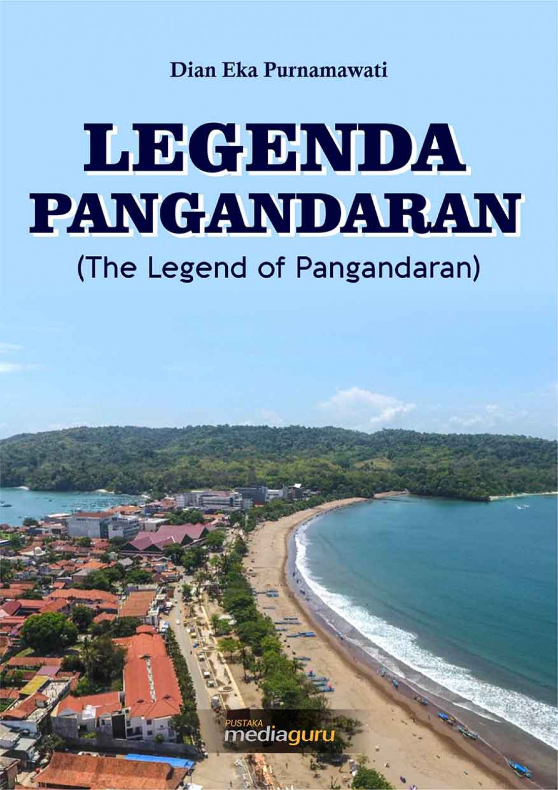 Legenda Pangandaran (The Legend of Pangandaran)