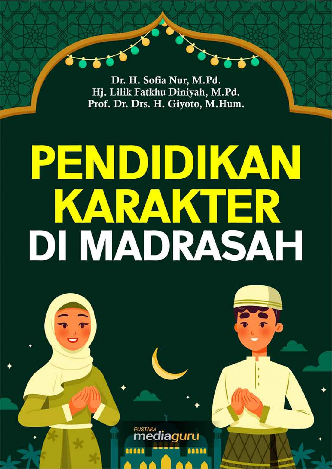 Pendidikan Karakter di Madrasah