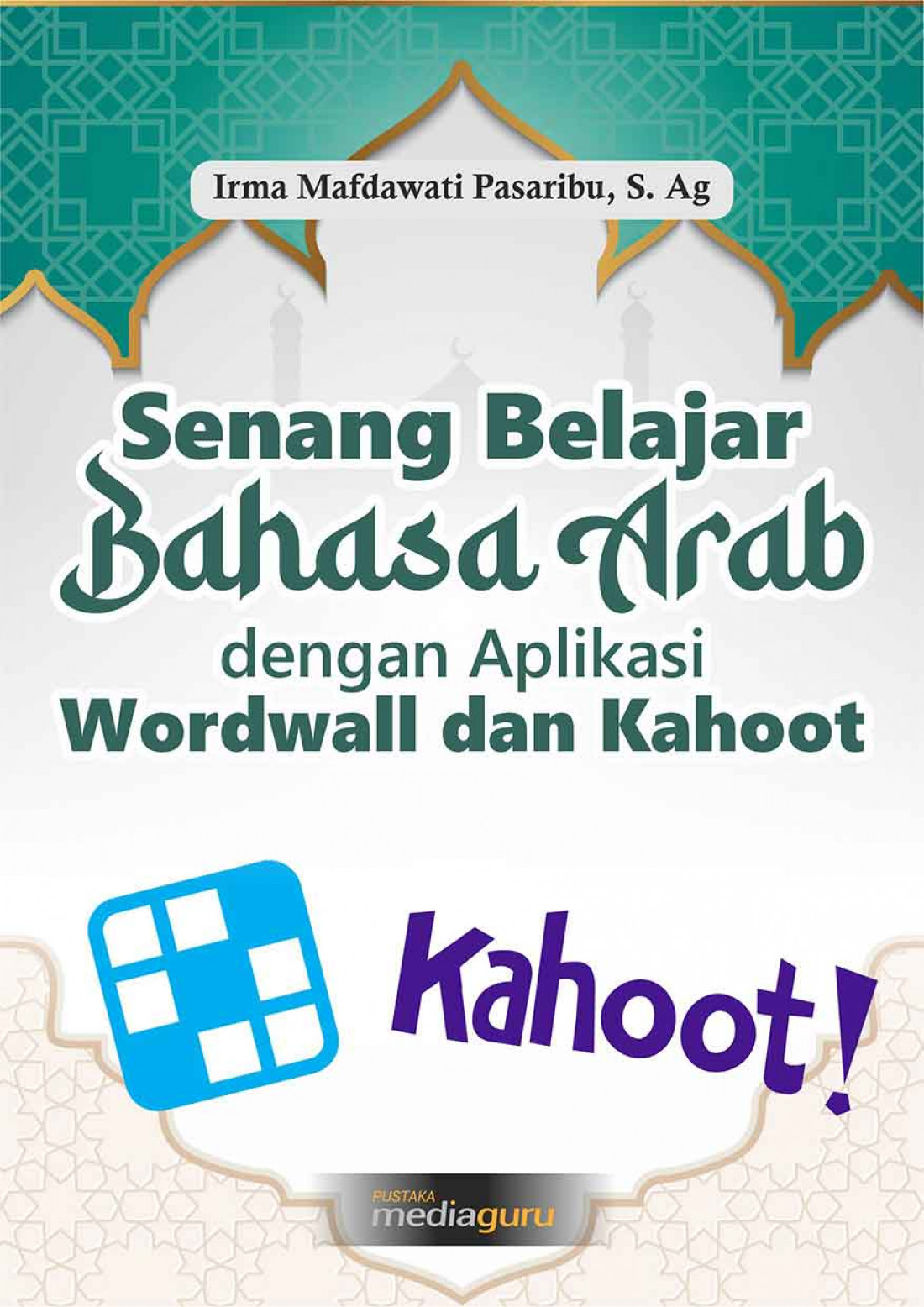 Senang Belajar Bahasa Arab dengan Aplikasi Wordwall dan Kahoot