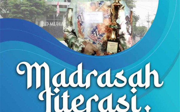 Madrasah Literasi, Transformasi Untuk Negeri