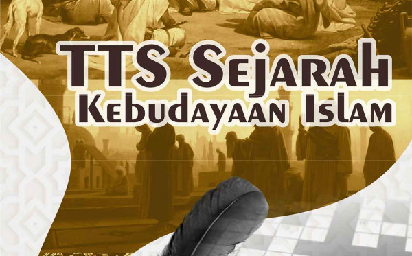 TTS Sejarah Kebudayaan Islam