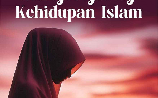 Langkas Kalam Menyongsong Kehidupan Islam